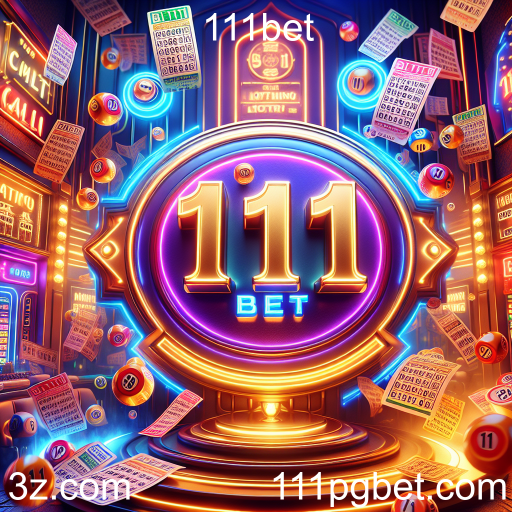A Emoção da Loteria no 111bet